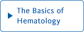 The Basics of Hematology