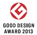 Recipient of the Good Design Award 2013